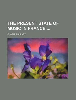 Book cover for The Present State of Music in France