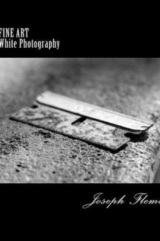 Cover of Original Fine Art Black and White Photography
