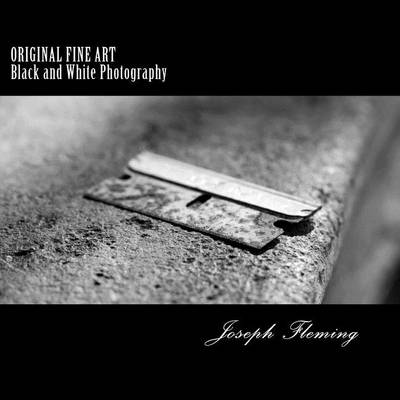 Book cover for Original Fine Art Black and White Photography