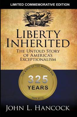 Book cover for Liberty Inherited (Commemorative Edition)