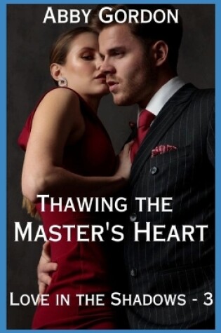 Cover of Thawing the Master's Heart