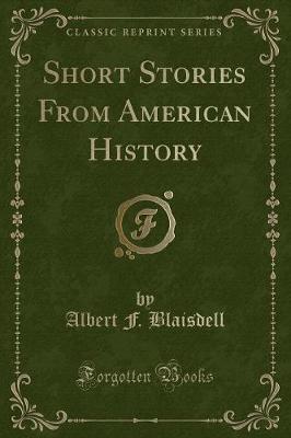 Book cover for Short Stories from American History (Classic Reprint)