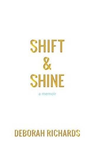 Cover of Shift and Shine