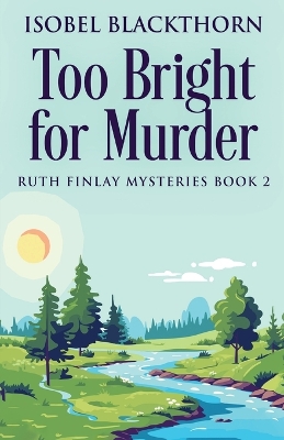 Book cover for Too Bright for Murder