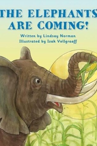 Cover of The Elephants Are Coming!