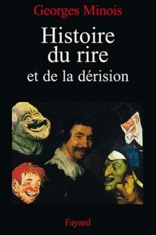 Cover of Histoire Du Rire Et de la Derision