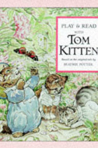 Cover of Read And Play with Tom Kitten