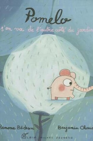 Cover of Pomelo s'En Va de l'Autre Côté Du Jardin