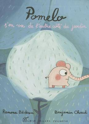 Book cover for Pomelo s'En Va de l'Autre Côté Du Jardin