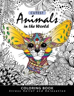 Book cover for Cutest Animals in the World Coloring book