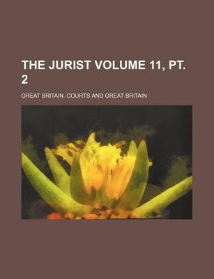 Book cover for The Jurist Volume 11, PT. 2