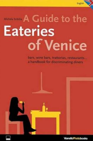 Cover of A Guide to the Eateries of Venice