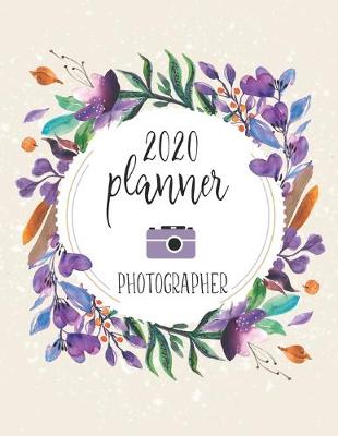 Book cover for 2020 Planner Photographer