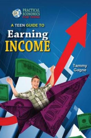 Cover of A Teen Guide to Earning Income