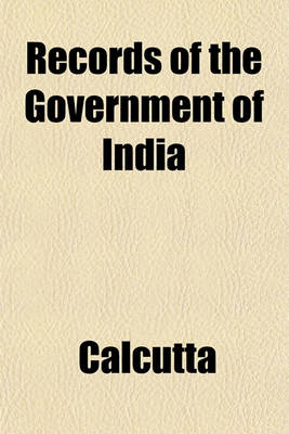 Book cover for Records of the Government of India