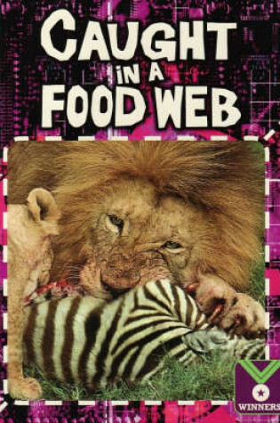 Cover of Caught in a Food Web