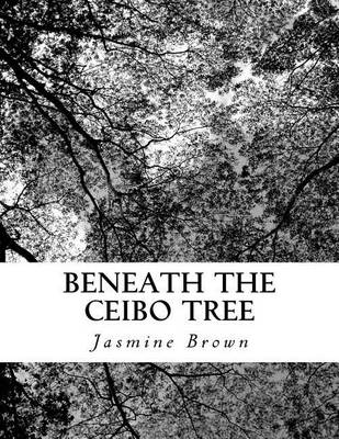 Book cover for Beneath the Ceibo Tree