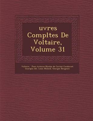 Book cover for Uvres Completes de Voltaire, Volume 31