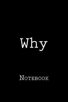 Book cover for Why