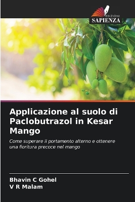 Book cover for Applicazione al suolo di Paclobutrazol in Kesar Mango