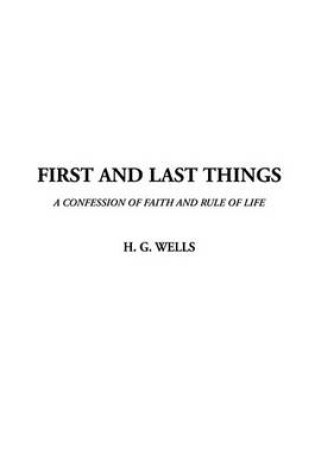 Cover of First and Last Things