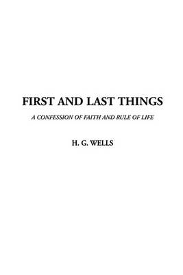 Book cover for First and Last Things