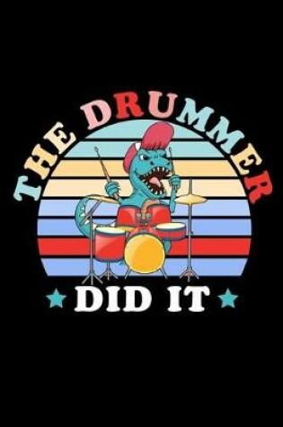 Cover of The Drummer Did It