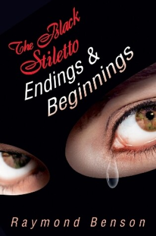 Cover of The Black Stiletto: Endings & Beginnings