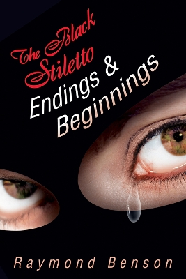 Book cover for The Black Stiletto: Endings & Beginnings