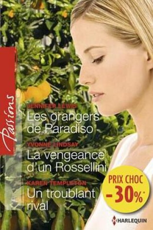 Cover of Les Orangers de Paradiso - La Vengeance D'Un Rossellini - Un Troublant Rival