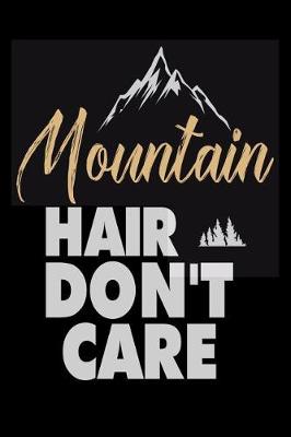 Book cover for Mountain Hair Don't Care