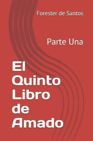 Cover of El Quinto Libro de Amado