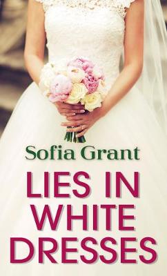 Book cover for Lies in White Dresses