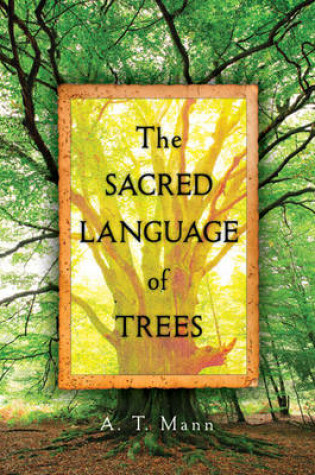 Cover of The Sacred Language of Trees