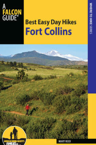 Cover of Best Easy Day Hikes Fort Collins