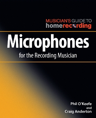 Cover of Microphones for the Recording Musician