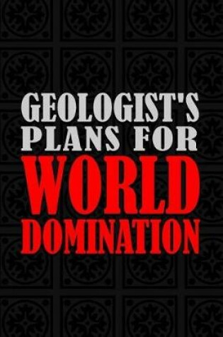 Cover of Geologist's Plans For World Domination