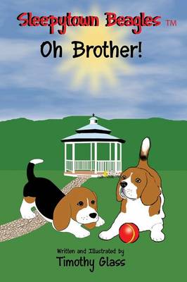 Book cover for Sleepytown Beagles Oh Brother!