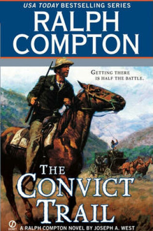 Cover of Ralph Compton the Convict Trail