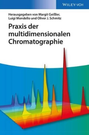 Cover of Praxis der multidimensionalen Chromatographie