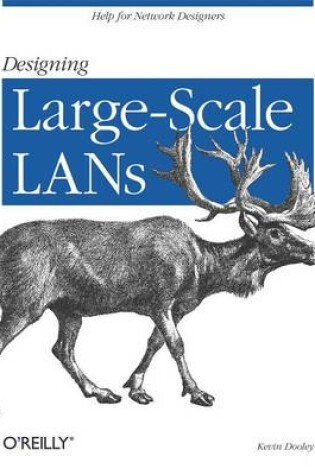 Cover of Designing Large Scale LANs