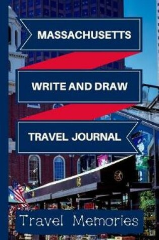 Cover of Massachusetts Write and Draw Travel Journal