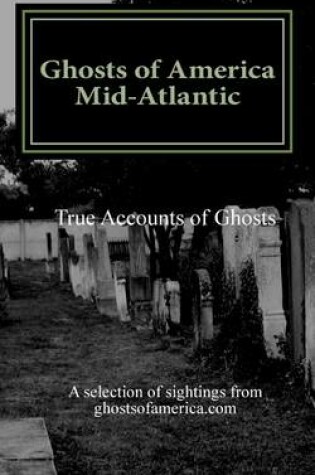 Cover of Ghosts of America - Mid-Atlantic