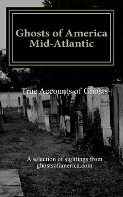 Cover of Ghosts of America - Mid-Atlantic