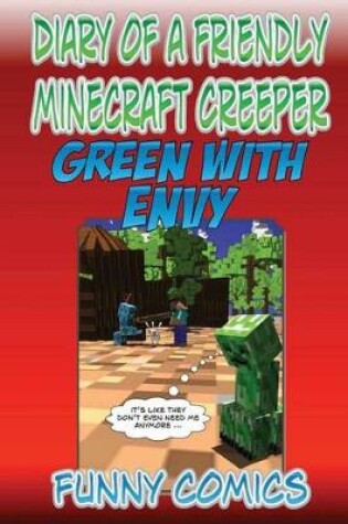 Cover of Diary Of A Friendly Minecraft Creeper