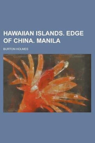 Cover of Hawaiian Islands. Edge of China. Manila