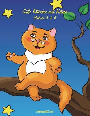 Cover of Süße Kätzchen und Katzen Malbuch 3 & 4