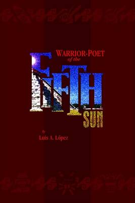 Book cover for Warrior-Poet of the Fifth Sun