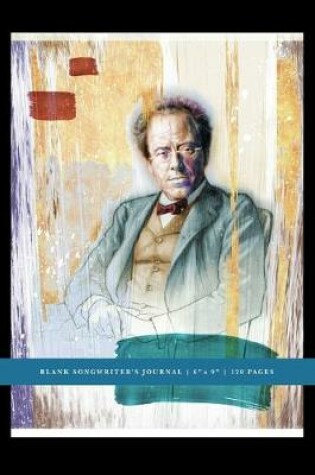 Cover of Mahler Blank Songwriter's Journal 6x9