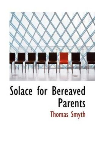 Cover of Solace for Bereaved Parents
